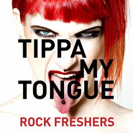 Album cover of Tippa My Tongue - Rock Freshers