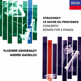 Album cover of Stravinsky: Le Sacre du printemps; Concerto for 2 Pianos; Sonata for 2 Pianos; Scherzo à la russe