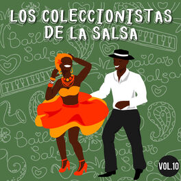 Album cover of Los Coleccionistas de la Salsa, Vol. 10