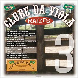 Album cover of Clube Da Viola - Raízes Volume 3