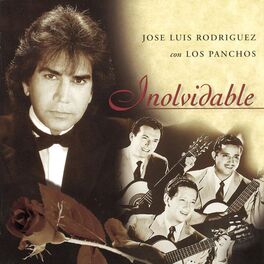 Album cover of Jose Luis Rodriguez con Los Panchos - Inolvidable (with Los Panchos)