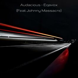 Album cover of Audacious (feat. Johnny Massacre)