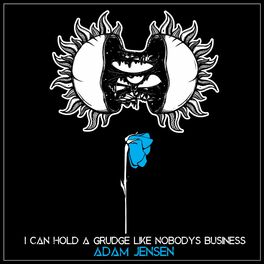 Album cover of I Can Hold a Grudge Like Nobody's Business
