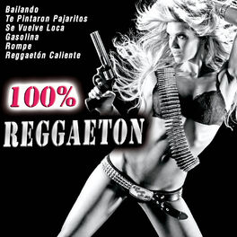 Album cover of 100% Reggaeton