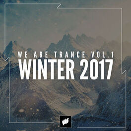 Album cover of We Are Trance Vol. 1 - Winter 2017