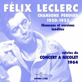 Album cover of Chansons perdues 1950-1953 & Concert à Nicolet 1964