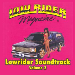Album cover of Lowrider Magazine Soundtrack Vol. 2