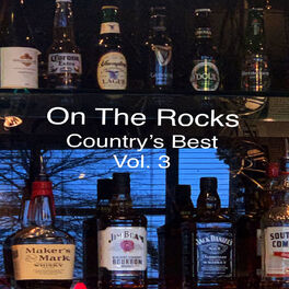 Album cover of On the Rocks, Vol. 3 (Country's Best)