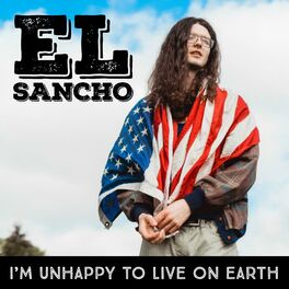 Album cover of I'm Unhappy to Live on Earth (feat. The Grenades)