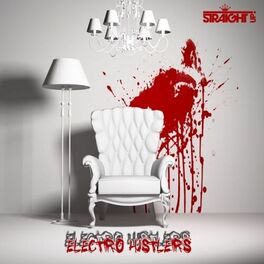 Album cover of Electro Hustlers Vol. 1