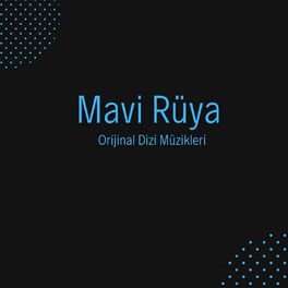 Album cover of Mavi Rüya (Orijinal Dizi Müzikleri)