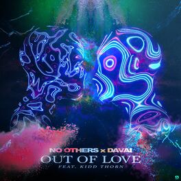 Album cover of Out Of Love (feat. Kidd Thorn)