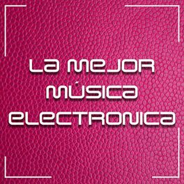 Play Dance Hits 2023 by La Mejor Música Electrónica on  Music