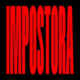 Album cover of IMPOSTORA