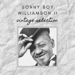 Album cover of Sonny boy Williamson II - Vintage Selection