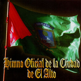Album cover of Himno Oficial de la Ciudad de el Alto