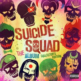 Album cover of Suicide Squad: The Album (Collector's Edition)
