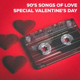 Album cover of 90's Songs of Love (Special Valentine's Day)