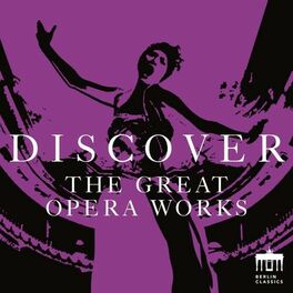 Album cover of Discover the Great Opera Works
