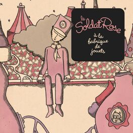 Album cover of Le Soldat Rose à la fabrique de jouets