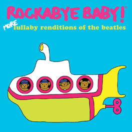 Album cover of More Lullaby Renditions of the Beatles
