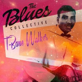 Album cover of The Blues Collective - T-Bone Walker