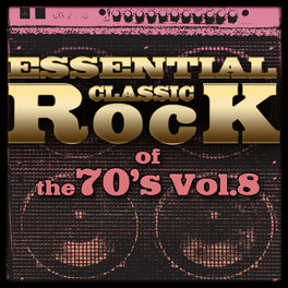 Album cover of Essential Classic Rock of the 70's-Vol.8