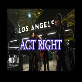 Album cover of ACT RIGHT (feat. K.O & THEHU$$LEWAY)