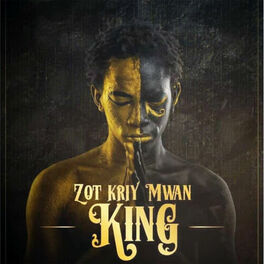 Album cover of Zot Kriy Mwan King