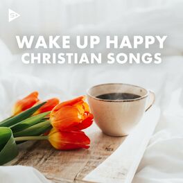 Album cover of Wake Up Happy Christian Songs