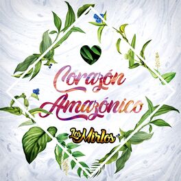 Album cover of Corazón Amazónico