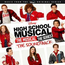 Album cover of High School Musical: The Musical: The Series (Original Soundtrack)