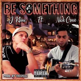 Album cover of Be Something (feat. Nick Cruz)