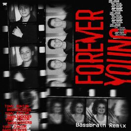 Album cover of Forever Young (Bassbrain Remix)