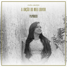 Album cover of A Unção do Meu Louvor (Playback)