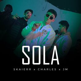 Album cover of Sola (Remix) (feat. Skaierr & Charles)