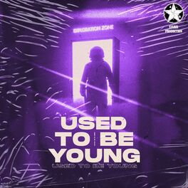 Album cover of Used To Be Young