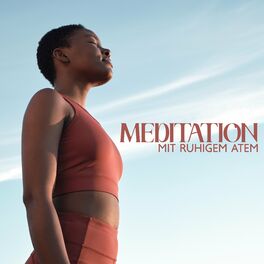 Album cover of Meditation mit ruhigem Atem: Freundlichkeit verbreiten, sich gesegnet fühlen