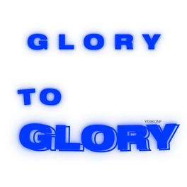 Album cover of Glory to Glory, Year 1