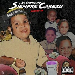 Album cover of De Chamaquito Siempre Cabezu