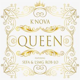 Album cover of Queen (feat. Sefa & LSMG Rob-Lo)