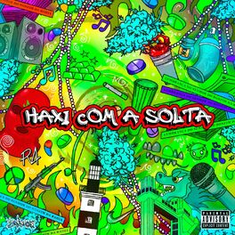 Album cover of Haxi Com a Solta