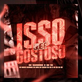 Album cover of ISSO QUE É GOSTOSO (feat. Mc Magrinho, MC V4, DJ RENAN DA BL, DJ BITA & DJ KR)