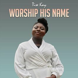 Album cover of Worship His Name