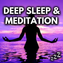 Album cover of Deep Sleep and Meditation: Ambient Relaxing Music