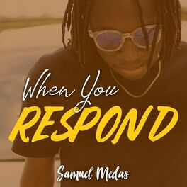 Album cover of When You Respond