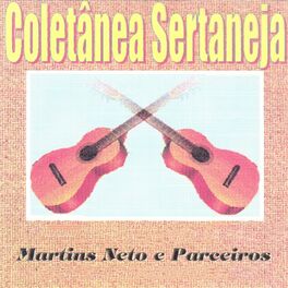 Album cover of Coletânea Sertaneja: Martins Neto e Parceiros