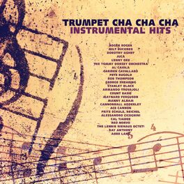 Album cover of Trumpet Cha Cha Cha: Instrumental Hits