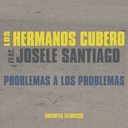 Album cover of Problemas a los Problemas