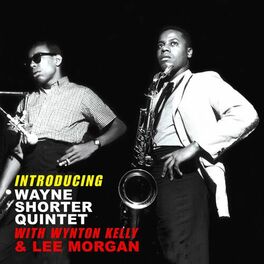 Album cover of Introducing Wayne Shorter Quintet with Wynton Kelly & Lee Morgan